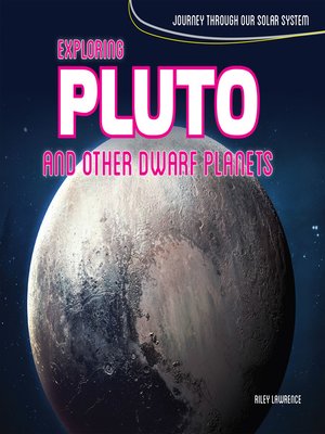cover image of Exploring Pluto and Other Dwarf Planets